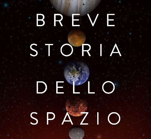 Libri da leggere, Breve Storia dello Spazio di Giovanni Caprara