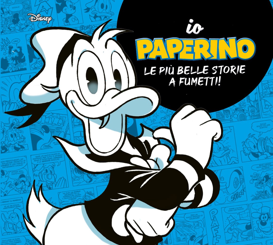 Io Paperino, le più belle storie a fumetti con protagonista il papero più amato di sempre