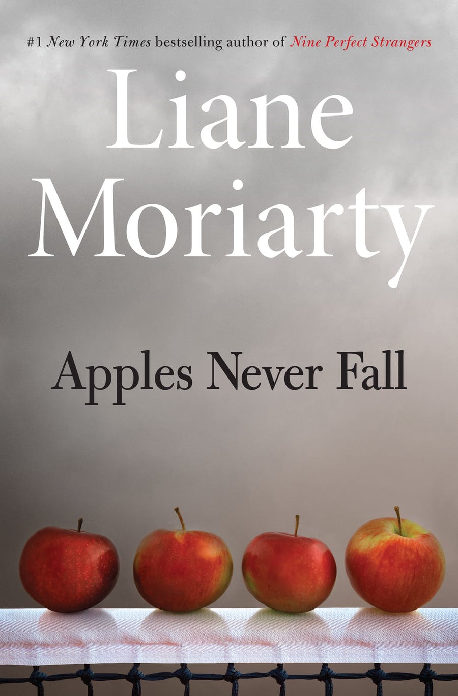 Libri. Liane Moriarty, il nuovo romanzo Apples Never Fall