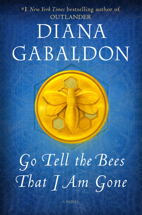 Libri. Go Tell the Bees That I Am Gone, di Diana Gabaldon