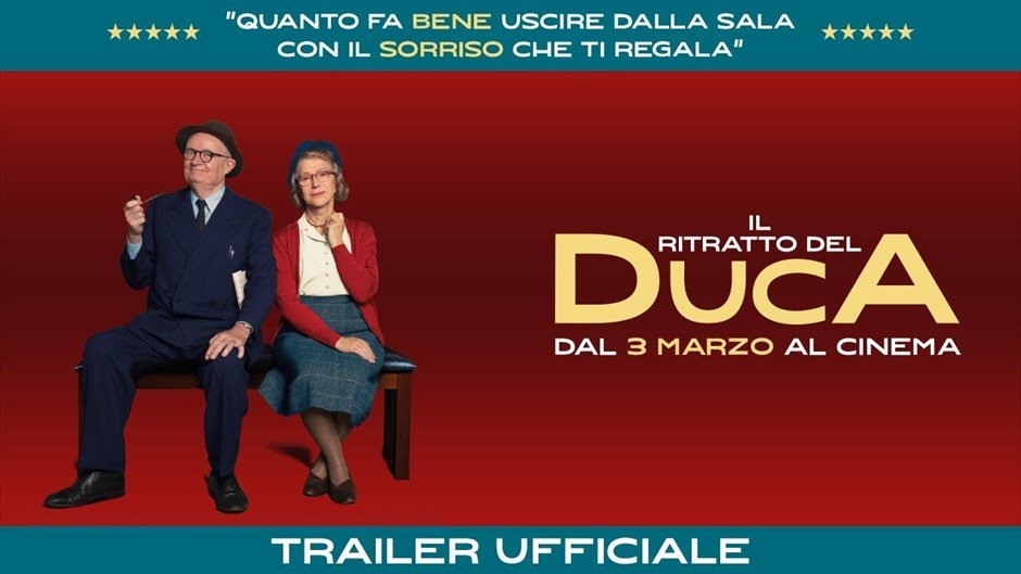 Film da vedere al cinema, Il ritratto del Duca con Helen Mirren: un'appassionante storia vera
