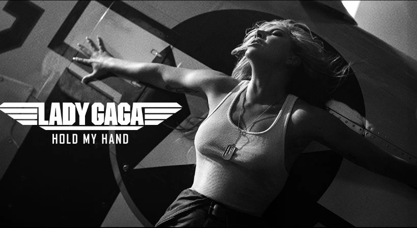 Lady Gaga anticipa il testo di Hold My Hand, singolo di punta di Top Gun: Maverick