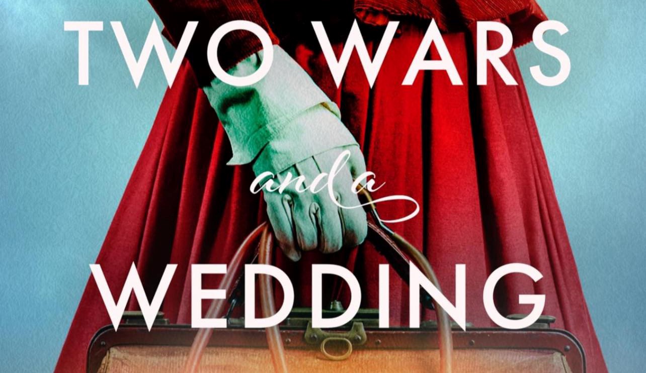Libro Two Wars and a Wedding, il nuovo romanzo di Lauren Willig