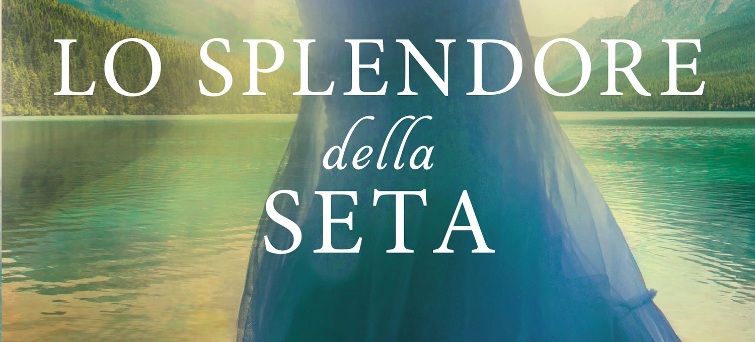 Libro Lo splendore della seta, il nuovo romanzo di Tabea Bach: trama e uscita