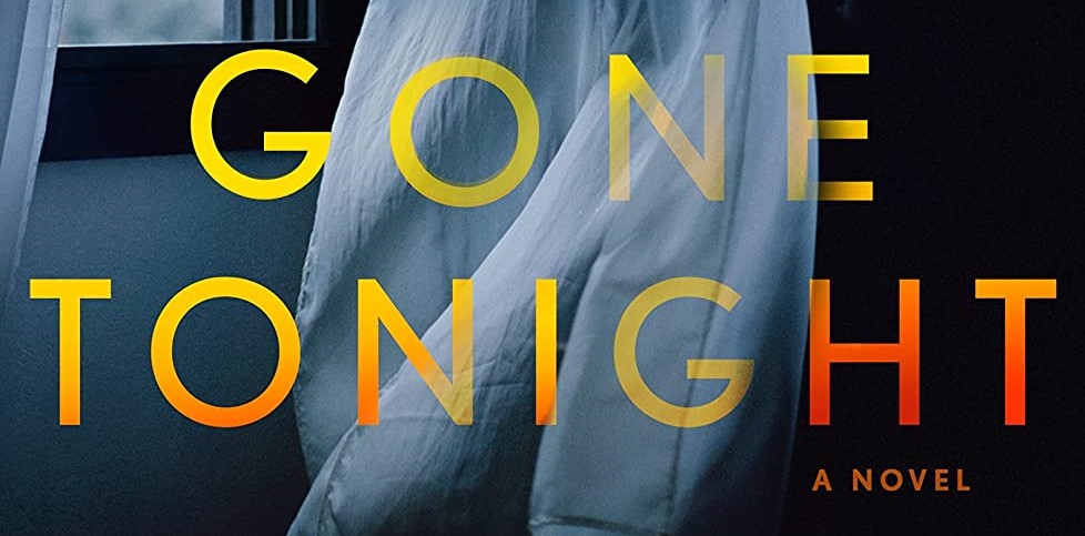 Libro Gone Tonight dell'autrice bestseller Sarah Pekkanen: trama, recensioni e uscita