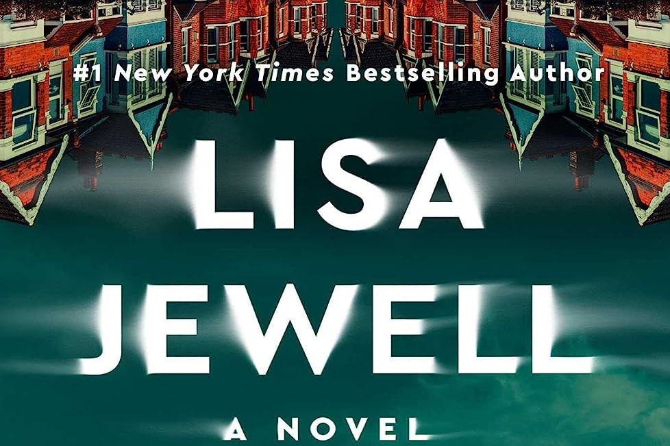 Libro None of This Is True, il nuovo romanzo thriller di Lisa Jewell: trama e data di uscita