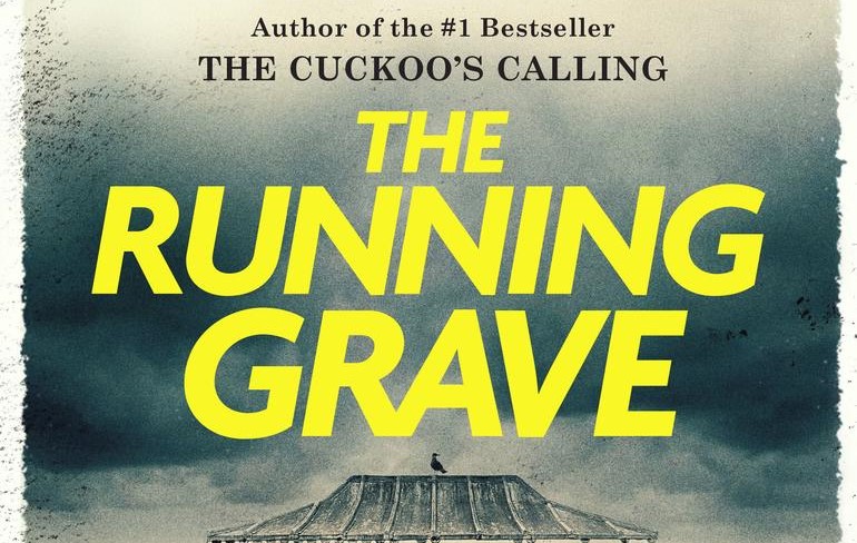 Libro The Running Grave, il settimo romanzo di Robert Galbraith della serie di Cormoran Strike