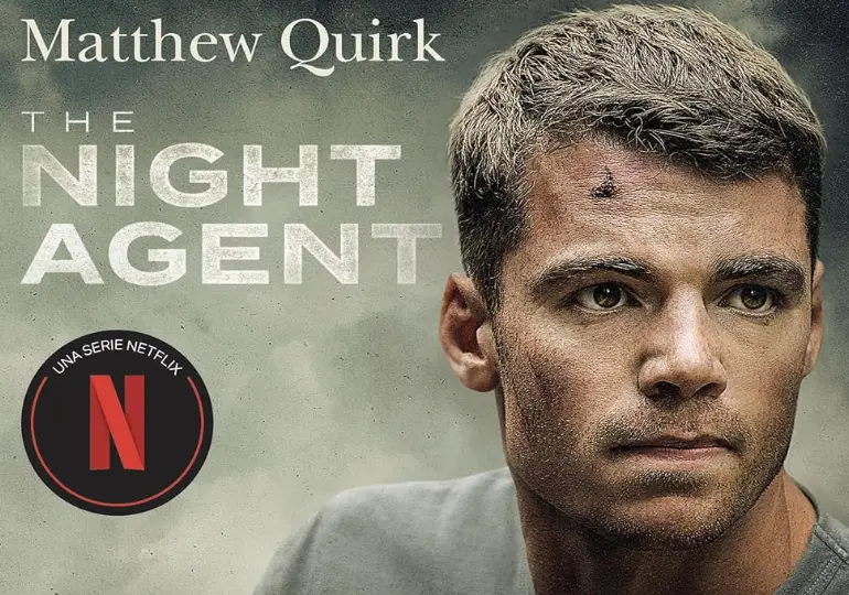 The Night Agent: l’ultimo romanzo di Matthew Quirk e i segreti della Casa Bianca