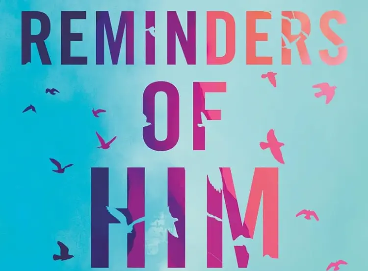 Reminders of him: il nuovo romanzo di Colleen Hoover scova la parte migliore di ognuno