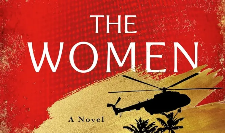 Libro Le donne, il nuovo romanzo di Kristin Hannah: la forza d’animo che va oltre la guerra