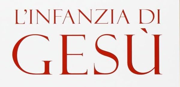 L'infanzia di Gesù