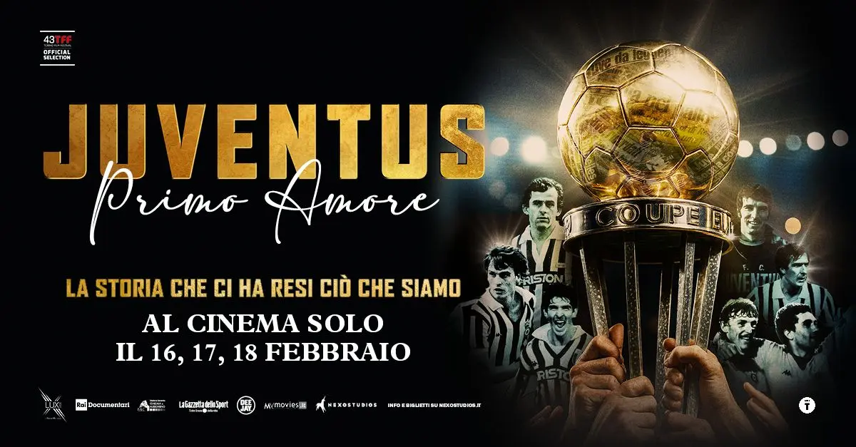 Docu-film Juventus. Primo Amore, il decennio 1975-1985: nelle sale cinematografiche