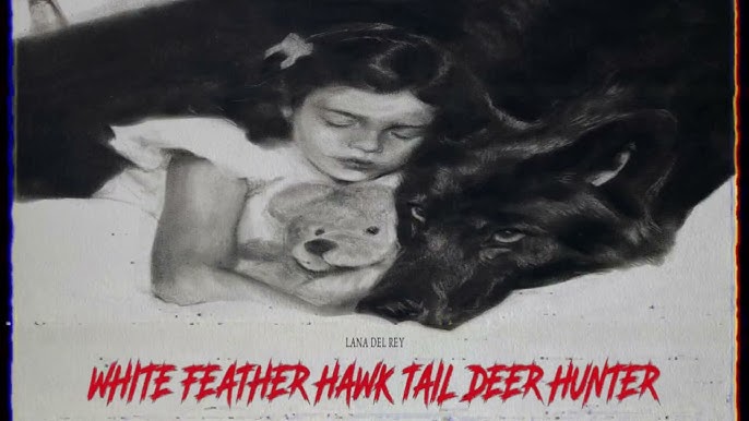 White Feather Hawk Tail Deer Hunter, nuovo singolo e video di Lana Del Rey