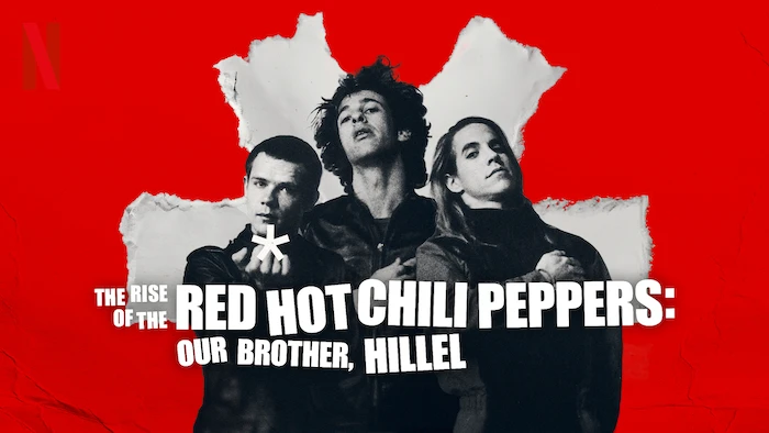 Documentario The Rise of the Red Hot Chili Peppers: Our Brother, Hillel in uscita streaming