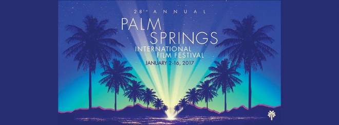 Palm Springs Film Festival 2016, un programma tra cinefilia e all stars