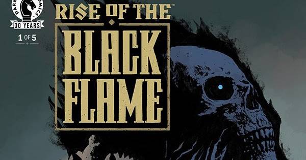 Recensione Rise of the Black Flame il fumetto scritto da Mike Mignola per Dark Horse Comics